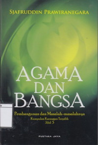 Image of Agama dan Bangsa: Pembangunan dan Masalah-masalahmya