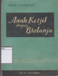 Image of Anak Ketjil dengan Biolanja