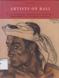 Image of Artists on Bali: W.O.J. Nieuwenkamp, Rudolf Bonnet, Walter Spies, Willem Hofker, A.J. Le Mayeur, Arie Smit