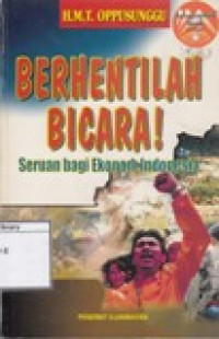 Image of Berhentilah Bicara!: Seruan bagi ekonom Indonesia