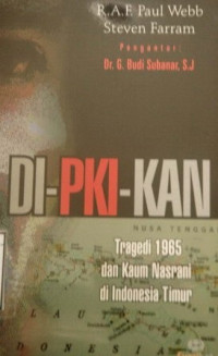 Image of Di-PKI-Kan: Tragedi 1965 dan kaum Nasrani di Indonesia Timur