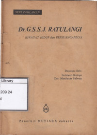 Image of Dr. G. S. S. J. Ratulangi : riwayat hidup dan perjuangannya