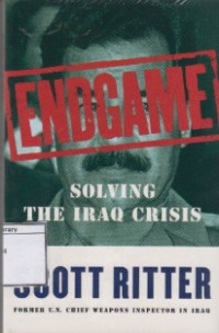 Image of Endgame: Solving the Iraq Crisis