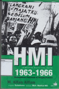 Image of HMI (Himpunan Mahasiswa Islam) 1963-1966: Menegakkan Pancasila di tengah Prahara