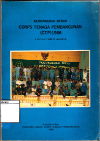 Image of Musyawarah besar corps tenaga pembangunan (ctp) 1986