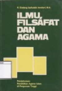 Image of Ilmu, Filsafat dan Agama: Pendahuluan Pendidikan Agama Islam di Perguruan Tinggi