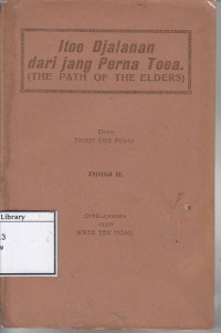 Image of Itoe Djalanan dari jang Perna Toea: The Path of The Elders (hal 110-214)