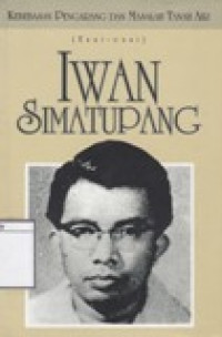 Image of Kebebasan Pengarang dan Masalah Tanah Air (Esei-esei Iwan Simatupang)