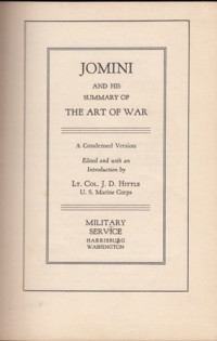 Image of Jomini and His Summary of The Art of War : a Condensed Version Edited, and With an Indtroduction