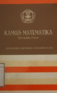 Image of Kamus Matematika: Matematika dasar