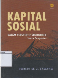 Image of Kapital Sosial dalam Perspektif Sosiologik: Suatu Pengantar