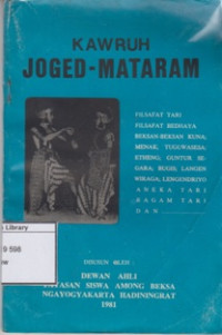 Image of Kawruh Joged-Mataram: Filsafat Tari Filsafat Bedhaya Beksan-Beksan Kuna; Menak; Tuguwasesa; Etheng; Guntur Segara; Bugis; Langen Wiraga; Lengendriyo