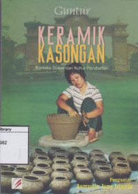 Image of Keramik Kasongan: Konteks Sosial dan Kultur Perubahan