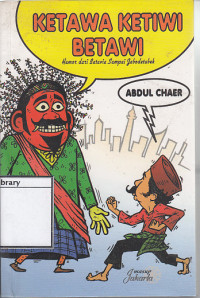Image of Ketawa ketiwi Betawi : humor dari Batavia sampai Jabodetabek