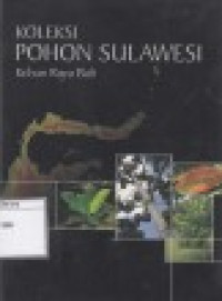 Image of Koleksi Pohon Sulawesi: Kebun raya Bali