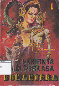 Image of Lahirnya raja perkasa bomantara