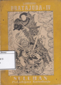 Image of Lampahan Bratajuda-IV : suluhan (pedjahipun gatutkatja