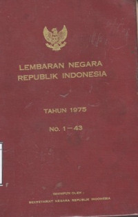 Image of Lembaran Negara Republik Indonesia tahun 1975 No. 1-43