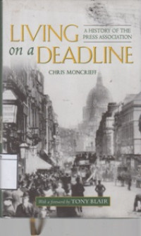Image of Living on A Deadline: A History of the Press Association