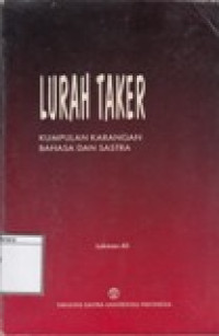 Image of Lurah Taker: Kumpulan Karangan Bahasa dan Sastra