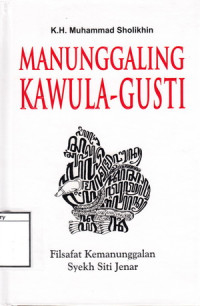 Image of Manunggaling Kawula Gusti: Pantheisme dan Monisme dalam Sastra Suluk Jawa, Suatu Studi Filsafat