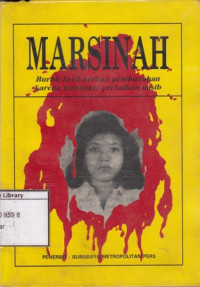 Image of Marsinah: Buruh Kecil Korban Pembunuhan karena Menuntut Perbaikan Nasib