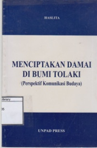 Image of Menciptakan Damai di Bumi Tolaki (Perspektif Komunikasi Budaya)