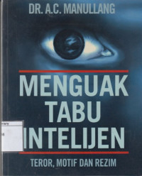 Image of Menguak Tabu Intelijen: Teror, Motif dan Rezim