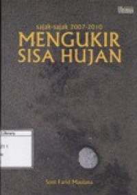 Image of Mengukir Sisa Hujan: Sajak-Sajak 2007-2010