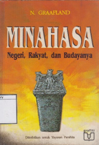 Image of Minahasa: Negeri, Rakyat, dan Budayanya