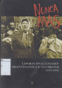 Image of Nunca Mas: Laporan Final Conadep: Argentina Pasca Junta Militer (1976-1983)
