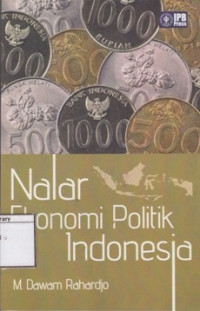 Image of Nalar Ekonomi Politik Indonesia
