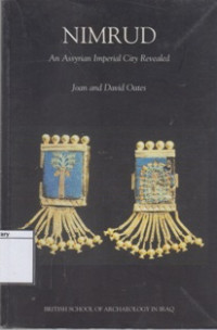 Image of Nimrud: an Assyrian Imperial City Revealed