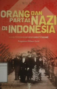 Image of Orang dan Partai Nazi di Indonesia: Kaum pergerakan menyambut fasisme