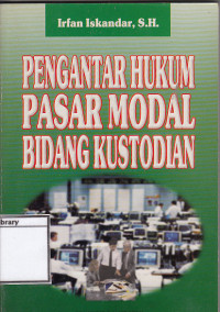 Image of Pengantar Hukum Pasar Modal Bidang Kustodian