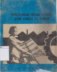 Image of Perjuangan Buruh tekstil dari Zaman ke Zaman