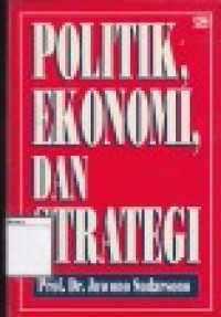 Image of Politik, Ekonomi, dan Strategi: Kumpulan Karangan