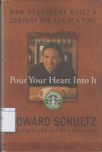 Image of Pour Your Heart Into it: How Starbucks Built a Company one Cup at a Time