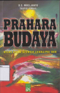 Image of Prahara Budaya: Kilas-Balik Ofensif Lekra/PKI dkk