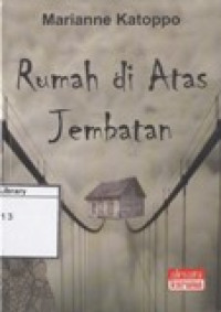 Image of Rumah di Atas Jembatan