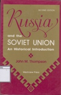 Image of Russia and the Soviet Union: An Historical Introduction