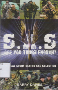 Image of S.A.S: Are You Tough Enough: The Real Story Behind SAS Selection