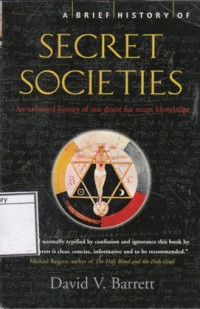 Image of A Brief History of Secret Societies: An Unbiased History of Our Desire for Secret Knowledge