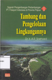 Image of Sejarah pengembangan pertambangan PT. Freeport Indonesia di Provinsi Papua