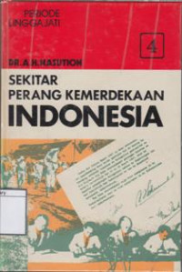 Image of Sekitar Perang Kemerdekaan Indonesia : Periode Linggarjati