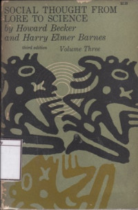 Image of Social Thought From Lore to Science: Sociological Trends Throughtout the World to the Start of the Twentieth Century's Seventh Decade