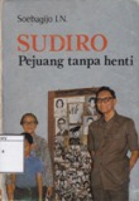 Image of Sudiro: Pejuang tanpa henti
