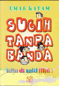 Image of Sugih Tanpa Banda: Mangan Ora Mangan Kumpul 2