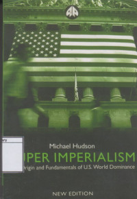 Image of Super Imperialism: The Origin and Fundamentals of U.S. World Dominance