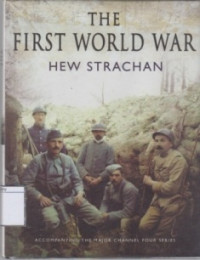 Image of The First World war: Hew Strachan: A New Illustrated History